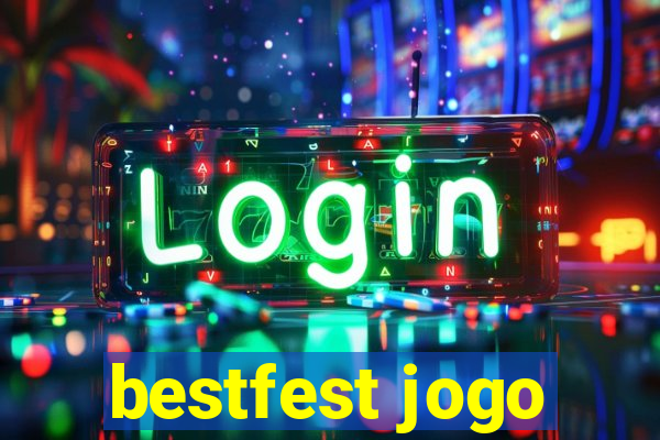 bestfest jogo